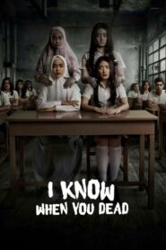 I Know When You Dead 2020 one on netflix