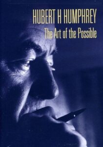 Hubert H. Humphrey: The Art of the Possible 2010 one on netflix