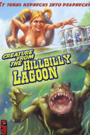 Creature from the Hillbilly Lagoon 2005 one on netflix
