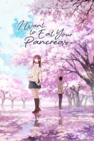 I Want to Eat Your Pancreas 2018 one on netflix