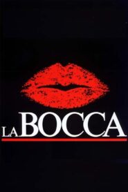 La bocca 1991 one on netflix