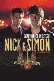 Nick en Simon – Symphonica in Rosso 2011 one on netflix
