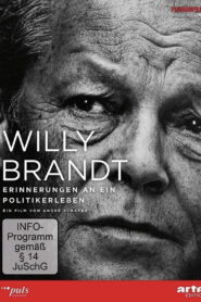 Willy Brandt – Erinnerungen an ein Politikerleben 2013 one on netflix