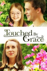 Touched By Grace 2014 one on netflix