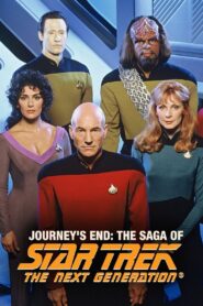 Journey’s End – The Saga of Star Trek: The Next Generation 1994 one on netflix