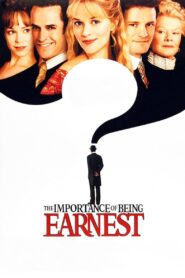 The Importance of Being Earnest 2002 one on netflix