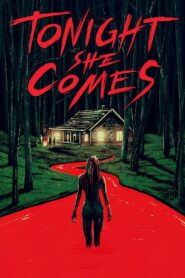 Tonight She Comes 2018 one on netflix