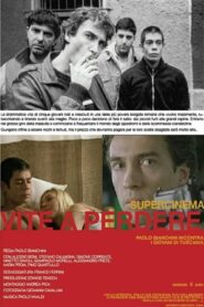 Vite a perdere 2004 one on netflix