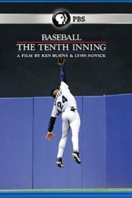 Baseball: The Tenth Inning 2010 one on netflix