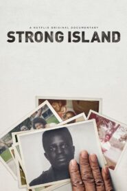 Strong Island 2017 one on netflix