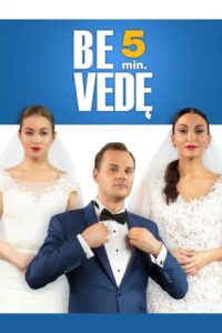Be 5 Min. Vedę 2016 one on netflix