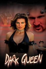 Dark Queen 2004 one on netflix