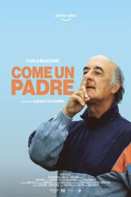 Come un padre 2022 one on netflix
