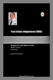 Tres tristes trinqueteros 1995 one on netflix