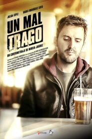 Un mal trago 2014 one on netflix