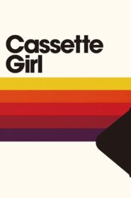 Cassette Girl 2015 one on netflix