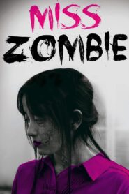 Miss ZOMBIE 2013 one on netflix