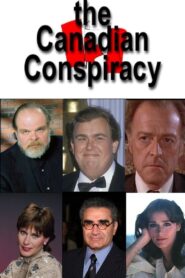 The Canadian Conspiracy 1986 one on netflix