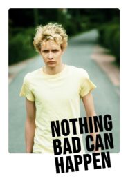 Nothing Bad Can Happen 2013 one on netflix