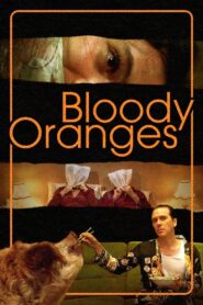 Bloody Oranges 2021 one on netflix