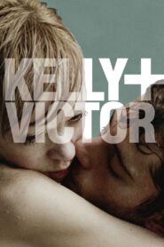 Kelly + Victor 2012 one on netflix