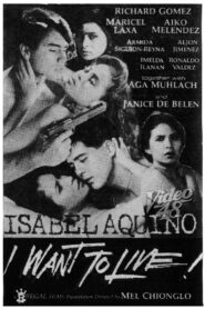 Isabel Aquino: I Want to Live 1991 one on netflix