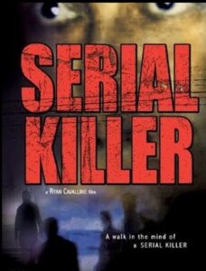 Serial Killer 2002 one on netflix
