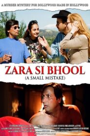 Zara Si Bhool A Small Mistake 2015 one on netflix