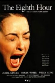 The Eighth Hour 1995 one on netflix