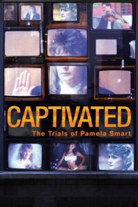 Captivated: The Trials of Pamela Smart 2014 one on netflix
