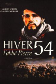 Hiver 54, l’abbé Pierre 1989 one on netflix