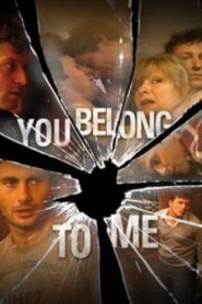 You Belong to Me 2007 one on netflix