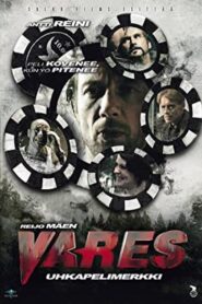 Vares: Gambling Chip 2012 one on netflix