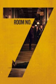 Room No.7 2017 one on netflix