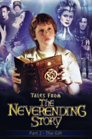 Tales from the Neverending Story: The Gift 2001 one on netflix