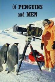 Of Penguins and Men 2004 one on netflix