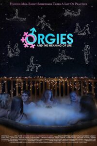 Orgies and the Meaning of Life 2008 one on netflix