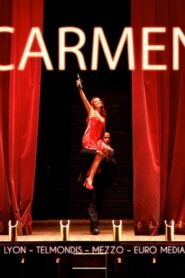 Carmen (Opéra de Lyon) 2012 one on netflix