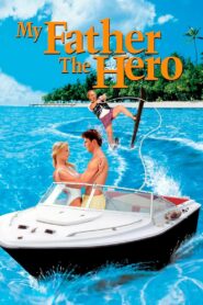 My Father the Hero 1994 one on netflix