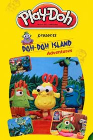 Play-Doh Presents: Doh-Doh Island Adventures 2003 one on netflix