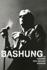 Bashung, Alain – La tournée des grands espaces 2003 one on netflix