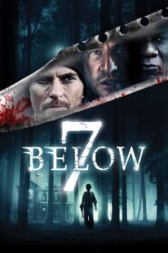 7 Below 2012 one on netflix