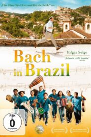 Bach in Brazil 2016 one on netflix