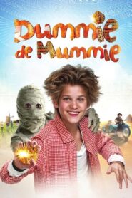 Dummy the Mummy 2014 one on netflix