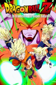 Dragon Ball Z: Plan to Eradicate the Super Saiyans 2010 one on netflix