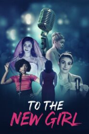 To the New Girl 2020 one on netflix