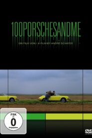 100 Porsches and Me 2007 one on netflix