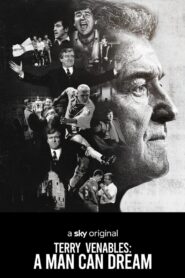 Terry Venables: A Man Can Dream 2021 one on netflix