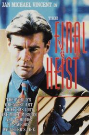 The Final Heist 1991 one on netflix