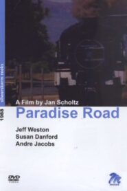 Paradise Road 1988 one on netflix